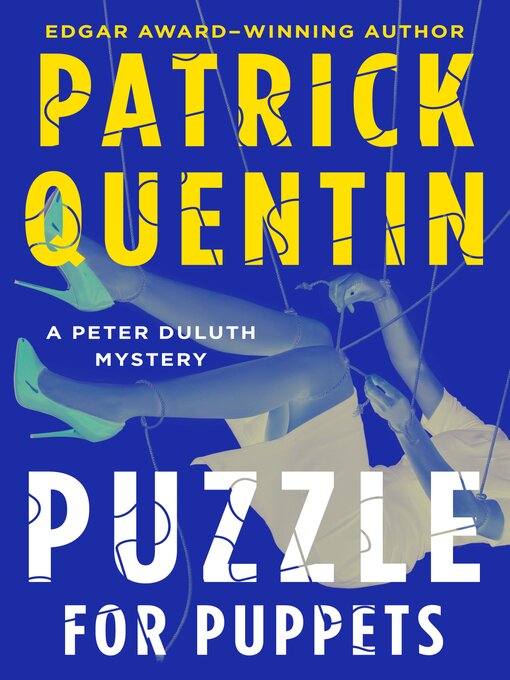 Title details for Puzzle for Puppets by Patrick Quentin - Available